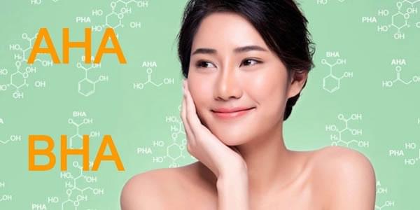 Chăm sóc da với AHA và BHA