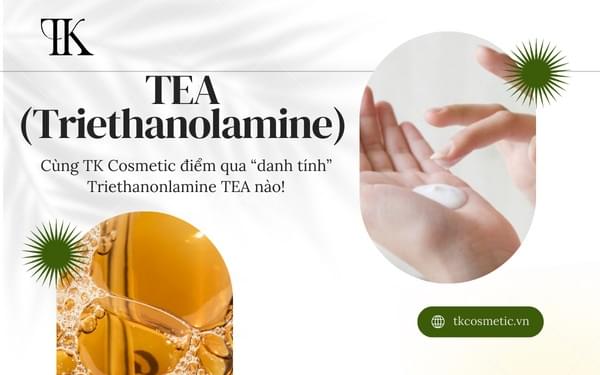 Cùng tìm hiểu Triethanolamine là gì?