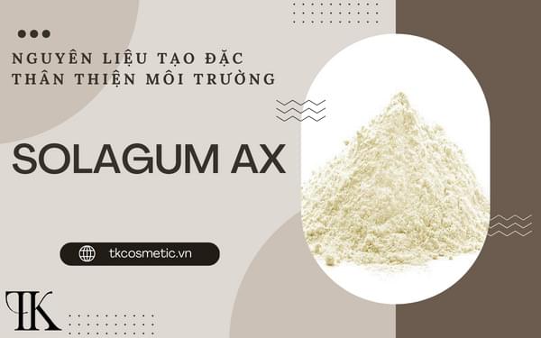 Chất làm đặc Solagum AX - Nguyên liệu mỹ phẩm