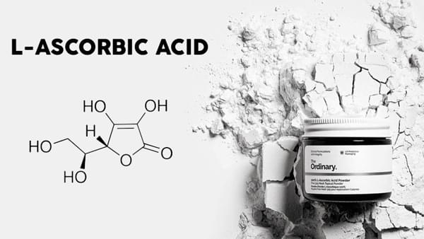 L-ascorbic acid là một dạng của vitamin C trong mỹ phẩm